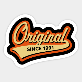 Original Since 1991 (Year Of Birth / Birthday / 3C) Sticker